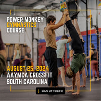 POWER MONKEY GYMNASTICS COURSE | AAYMCA CrossFit (Anderson, South Carolina)