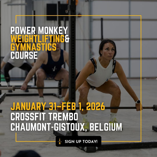 POWER MONKEY GYMNASTICS & WEIGHTLIFTING COMBO COURSE | Crossfit Trembo (Chaumont-Gistoux, Belgium)