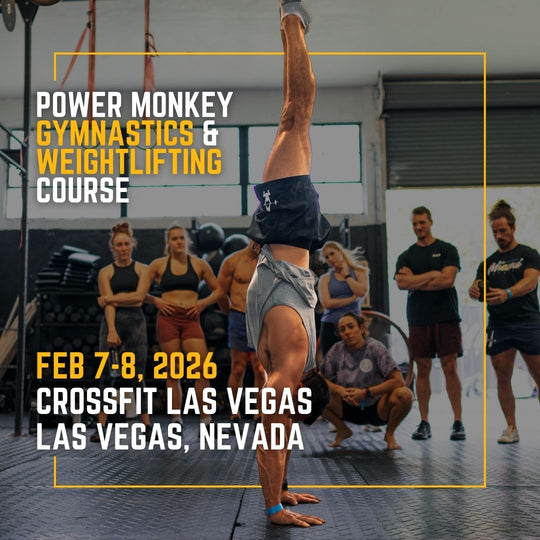 POWER MONKEY GYMNASTICS & WEIGHTLIFTING COMBO COURSE | CrossFit Las Vegas (Las Vegas, NV)