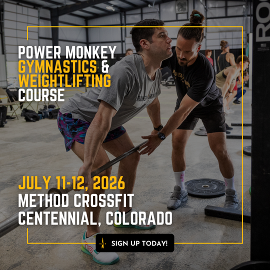 POWER MONKEY GYMNASTICS & WEIGHTLIFTING COMBO COURSE | Method CrossFit (Centennial, Colorado)