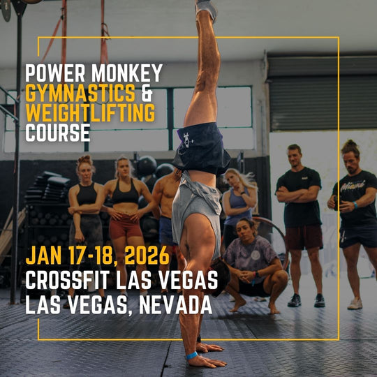 POWER MONKEY GYMNASTICS & WEIGHTLIFTING COMBO COURSE | CrossFit Las Vegas (Las Vegas, NV)