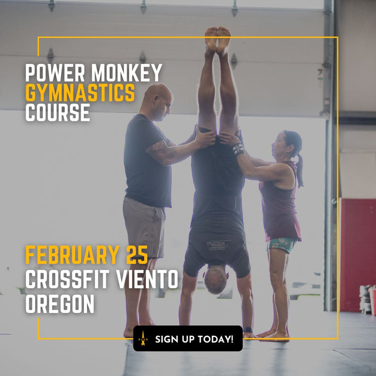 POWER MONKEY GYMNASTICS COURSE | CrossFit Viento (Hood River, Oregon)
